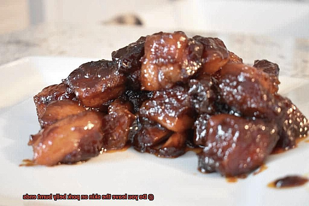 Do you leave the skin on pork belly burnt ends-3