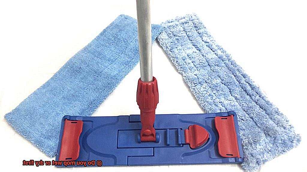 Do you mop wet or dry first-3