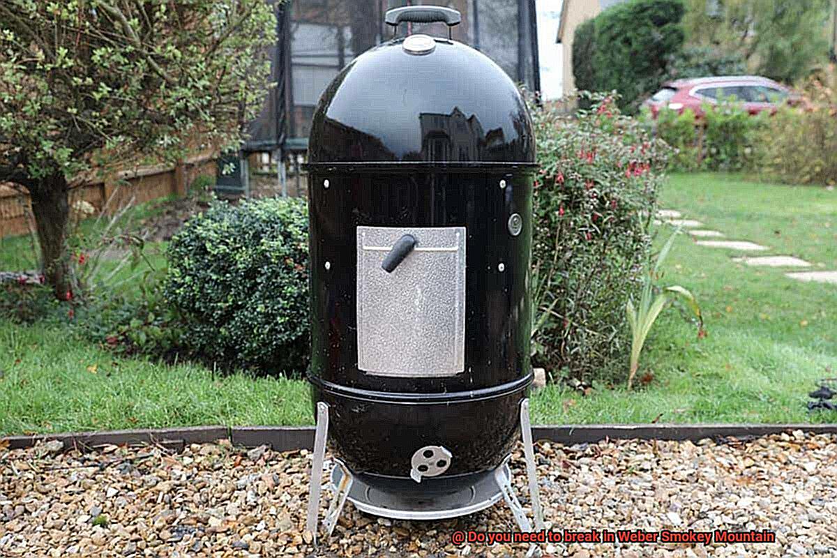 Do you need to break in Weber Smokey Mountain-4