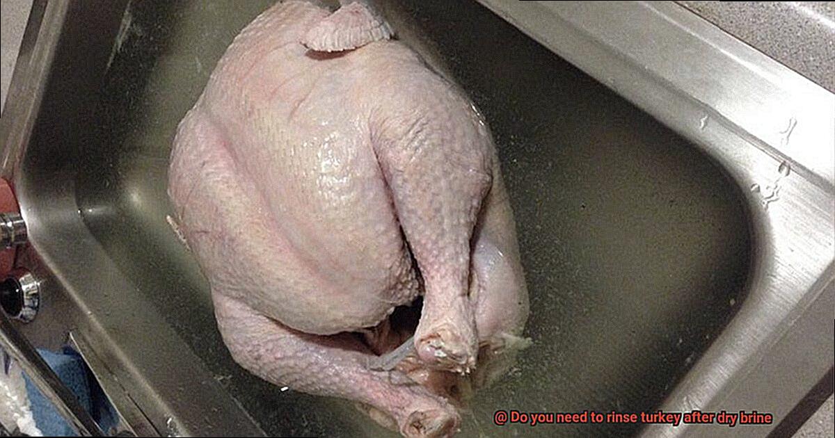 Do you need to rinse turkey after dry brine-6
