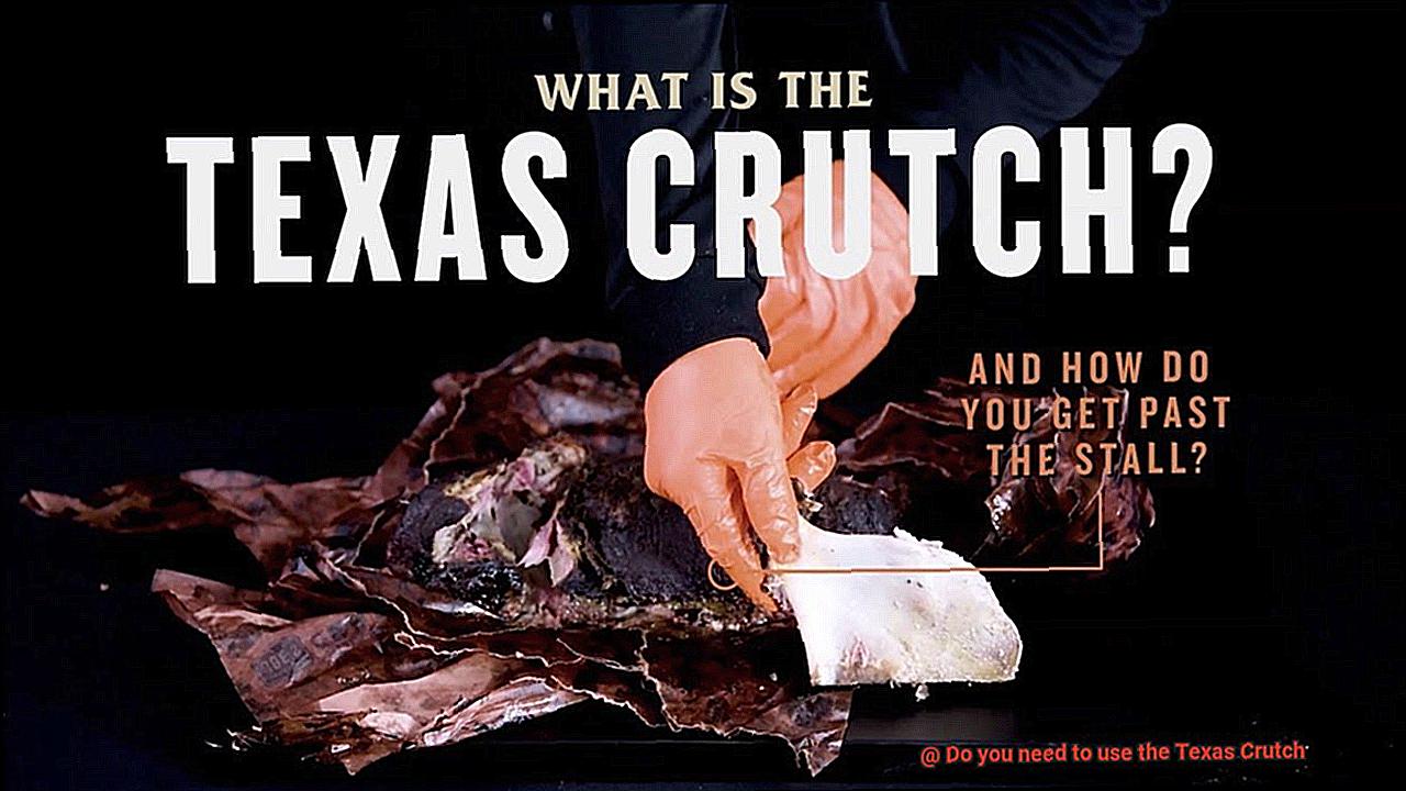 Do you need to use the Texas Crutch-3