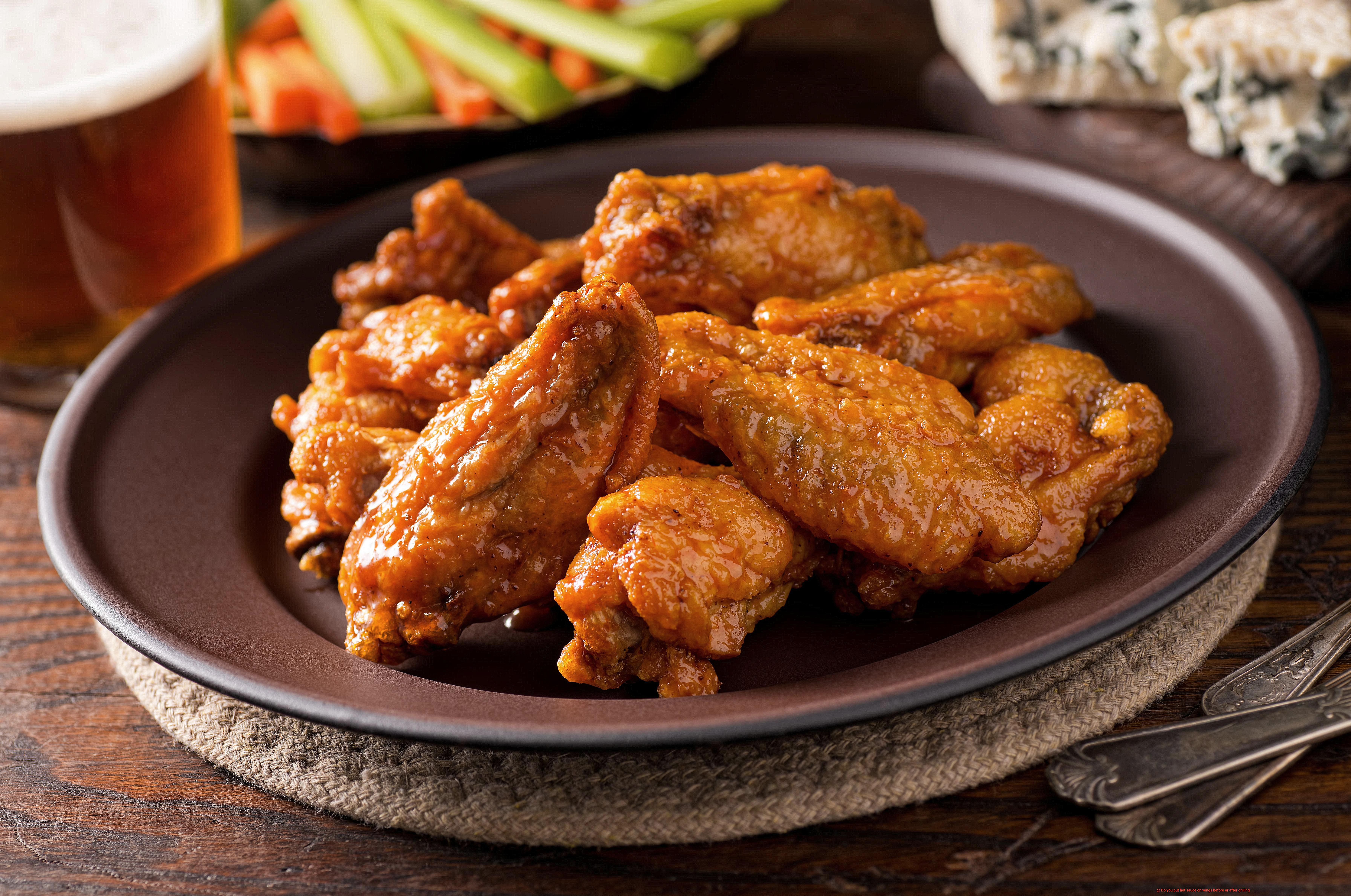 Do you put hot sauce on wings before or after grilling-2