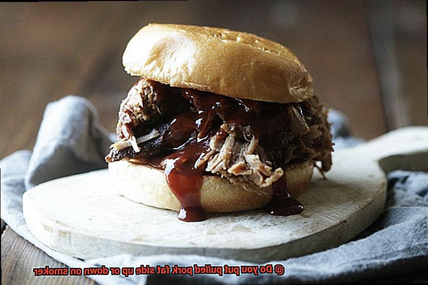 Do you put pulled pork fat side up or down on smoker-4