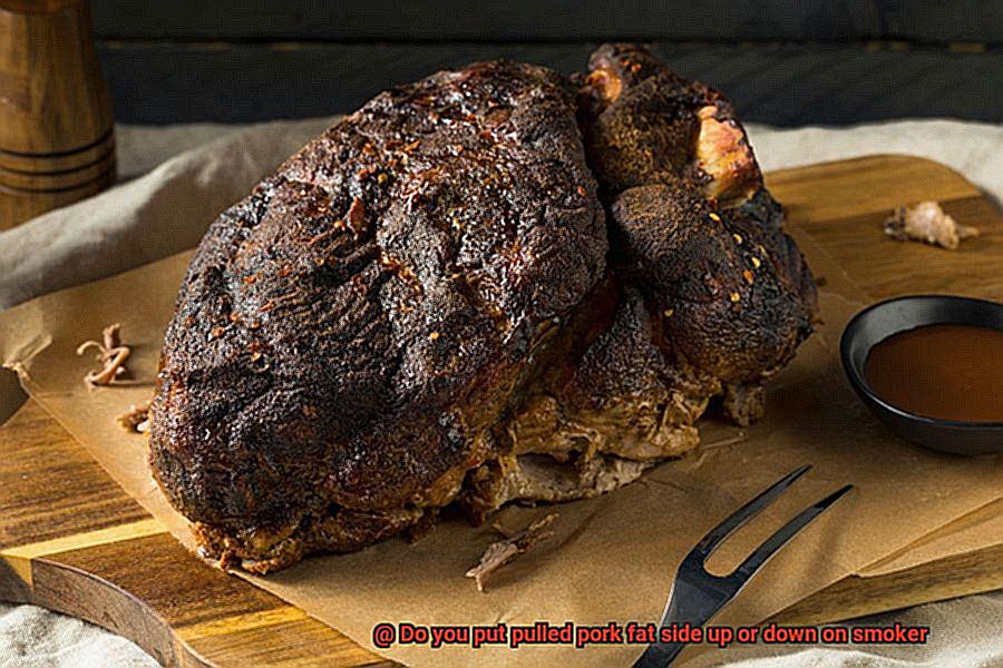 Do you put pulled pork fat side up or down on smoker-5