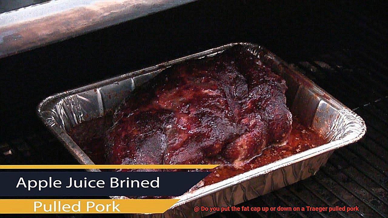 Do you put the fat cap up or down on a Traeger pulled pork? Pastime