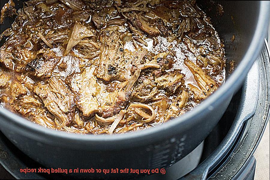 Do you put the fat up or down in a pulled pork recipe-5