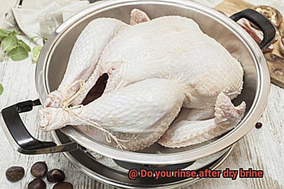 Do you rinse after dry brine-3