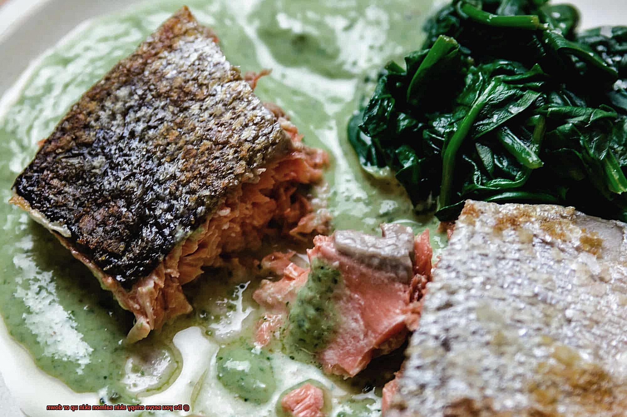 Do you serve crispy skin salmon skin up or down-2
