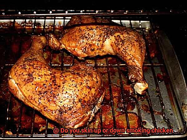 Do you skin up or down smoking chicken-3