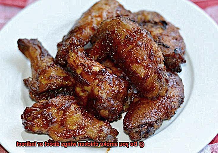 Do you smoke chicken wings direct or indirect-3