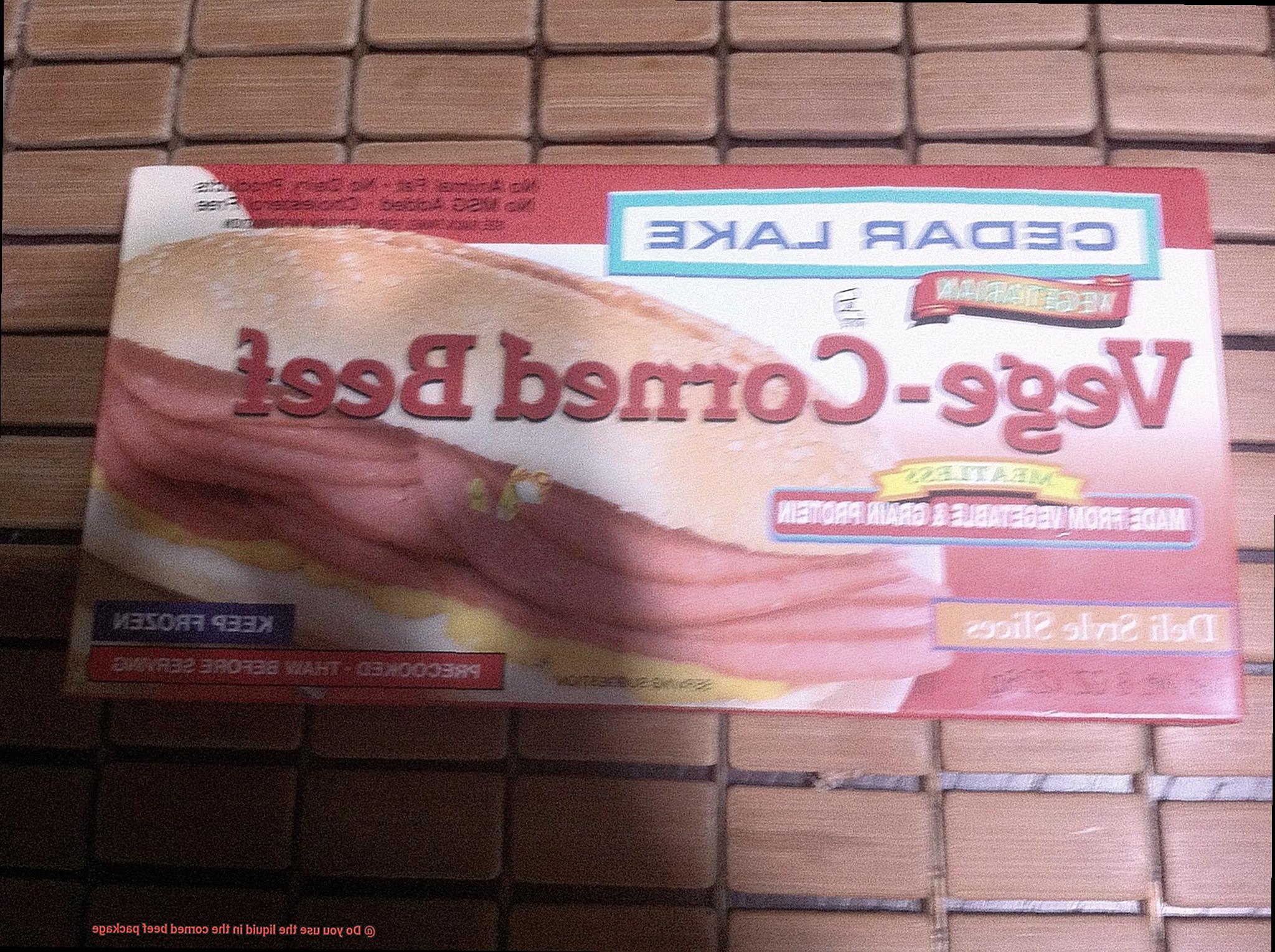 Do you use the liquid in the corned beef package-2