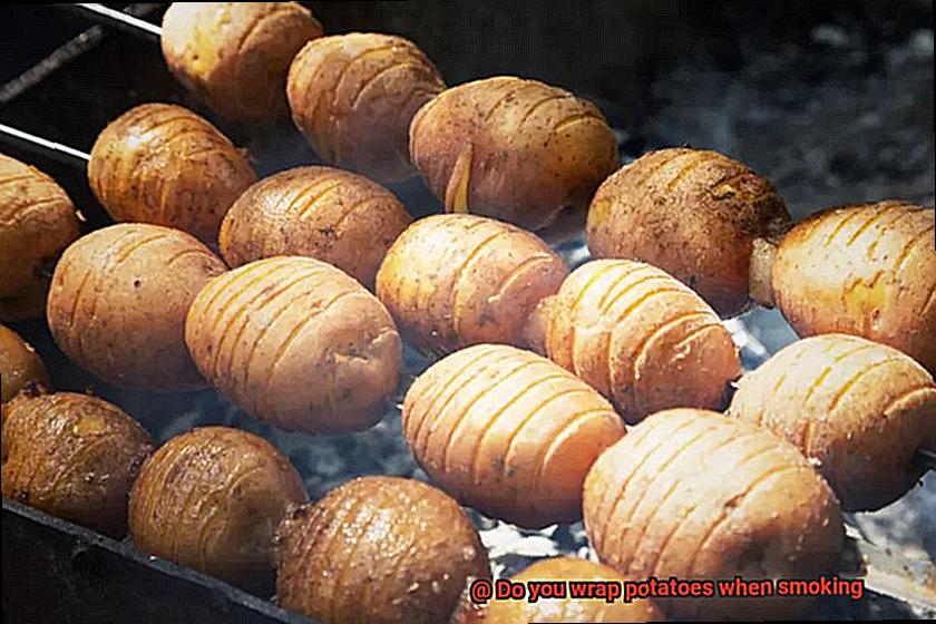 Do you wrap potatoes when smoking -3