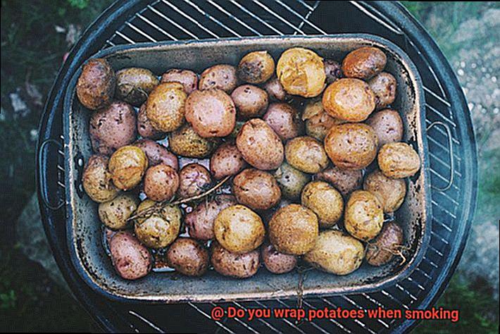 Do you wrap potatoes when smoking -2