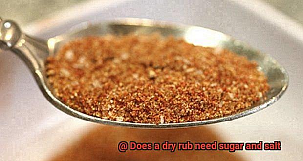 Does a dry rub need sugar and salt-4