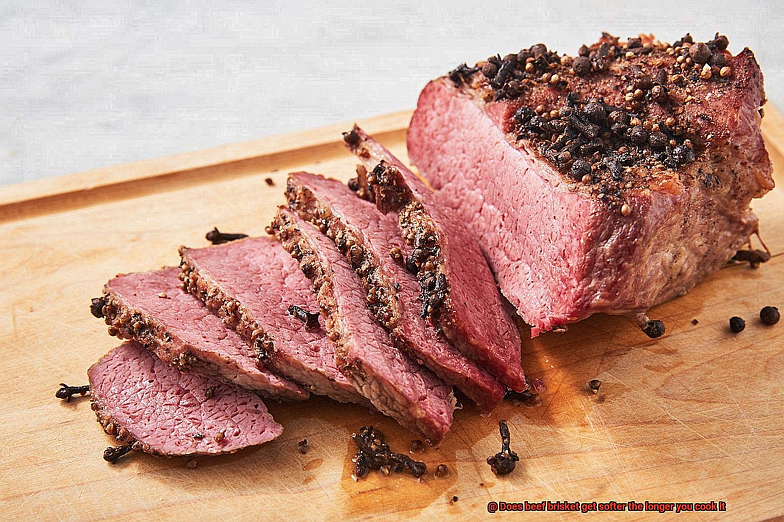 Does beef brisket get softer the longer you cook it-3