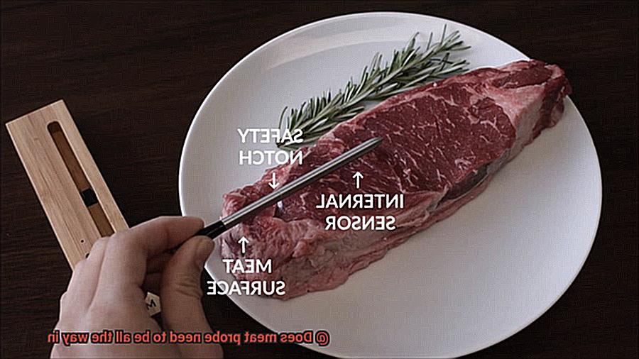 Does meat probe need to be all the way in-3