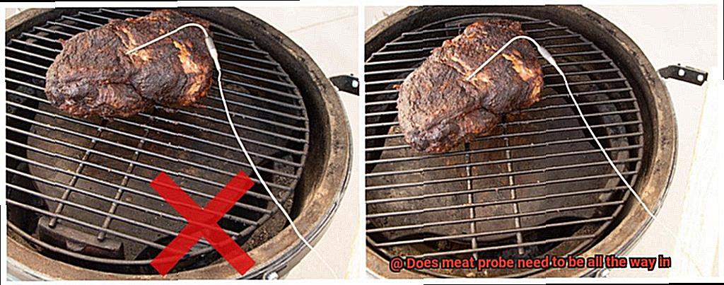 Does meat probe need to be all the way in-2