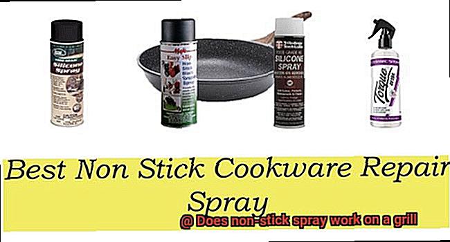 Does non-stick spray work on a grill-4