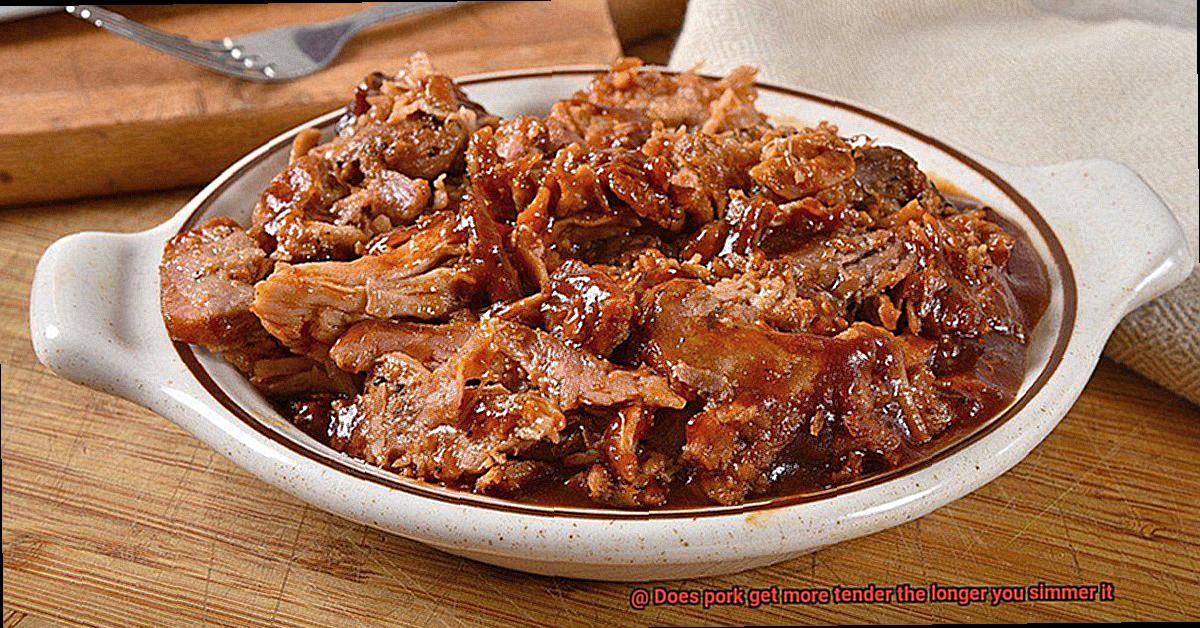 Does pork get more tender the longer you simmer it-5