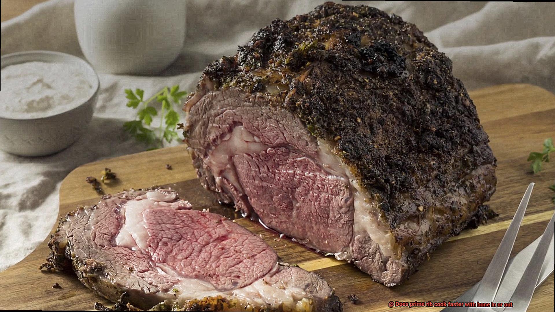 Does prime rib cook faster with bone in or out? Pastime Bar And Grill