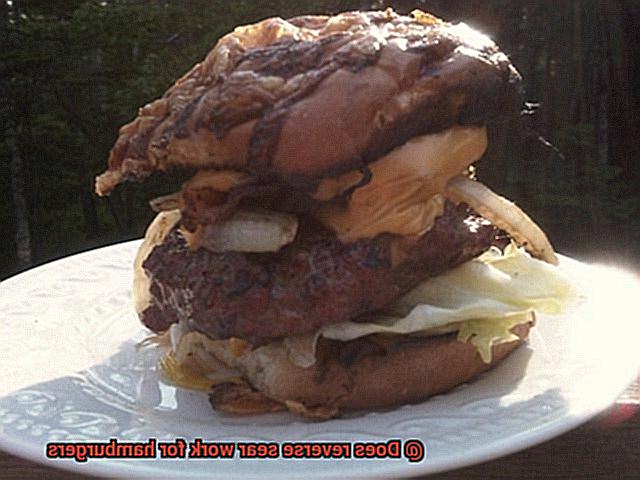 Does reverse sear work for hamburgers-2