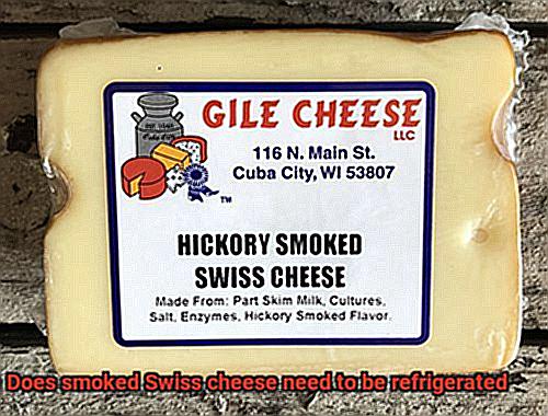 Does smoked Swiss cheese need to be refrigerated-5