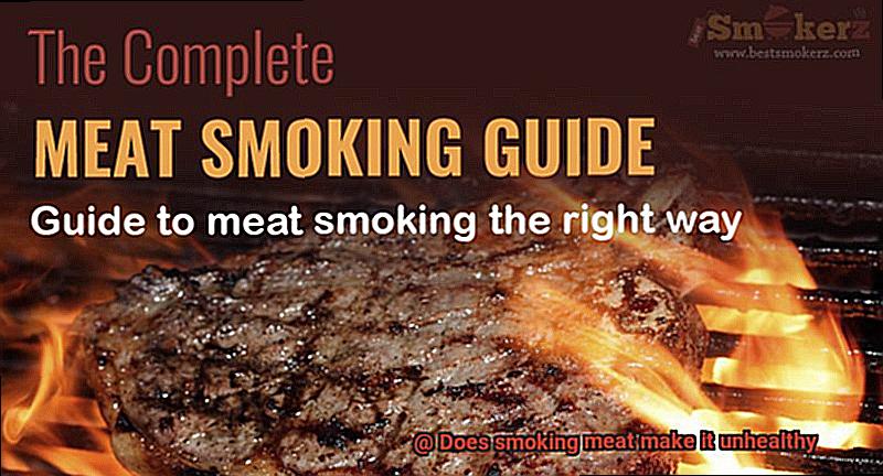 Does smoking meat make it unhealthy-3