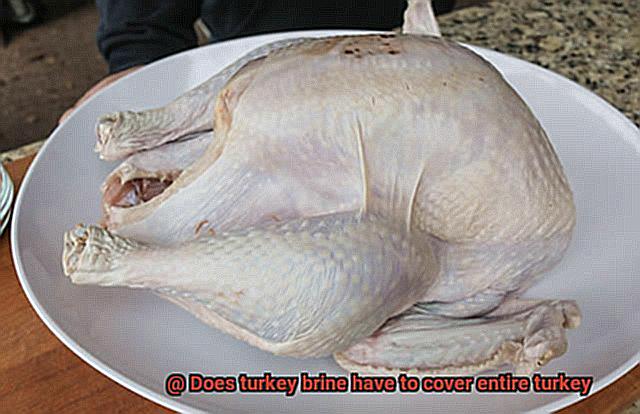 Does turkey brine have to cover entire turkey-2