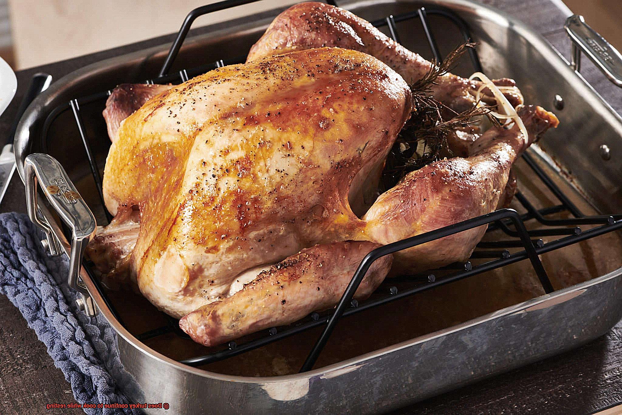 Does turkey continue to cook while resting-2