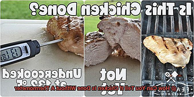 How Can You Tell If Chicken Is Done Without A Thermometer-4