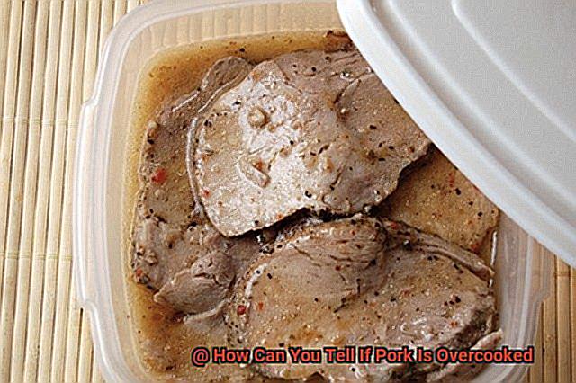 How Can You Tell If Pork Is Overcooked-3