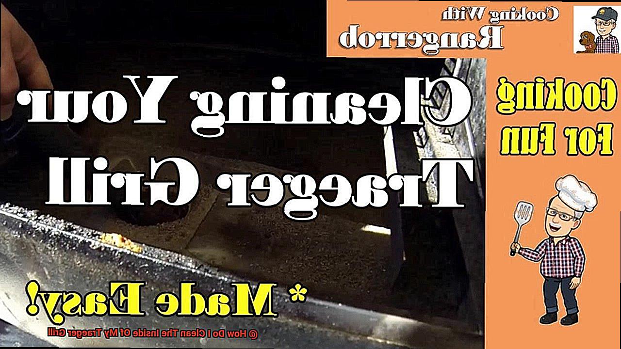 How Do I Clean The Inside Of My Traeger Grill -2
