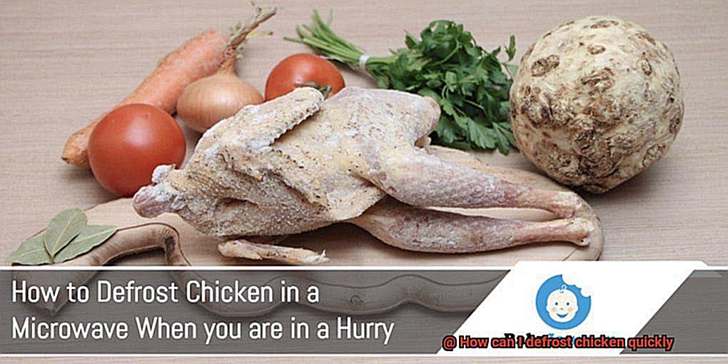 How can I defrost chicken quickly-4