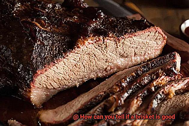 How can you tell if a brisket is good-2