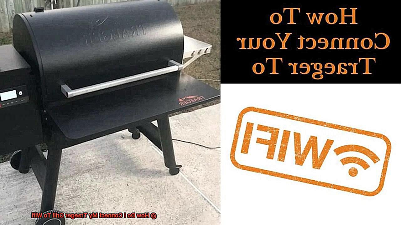 How Do I Connect My Traeger Grill To Wifi ? Pastime Bar And Grill