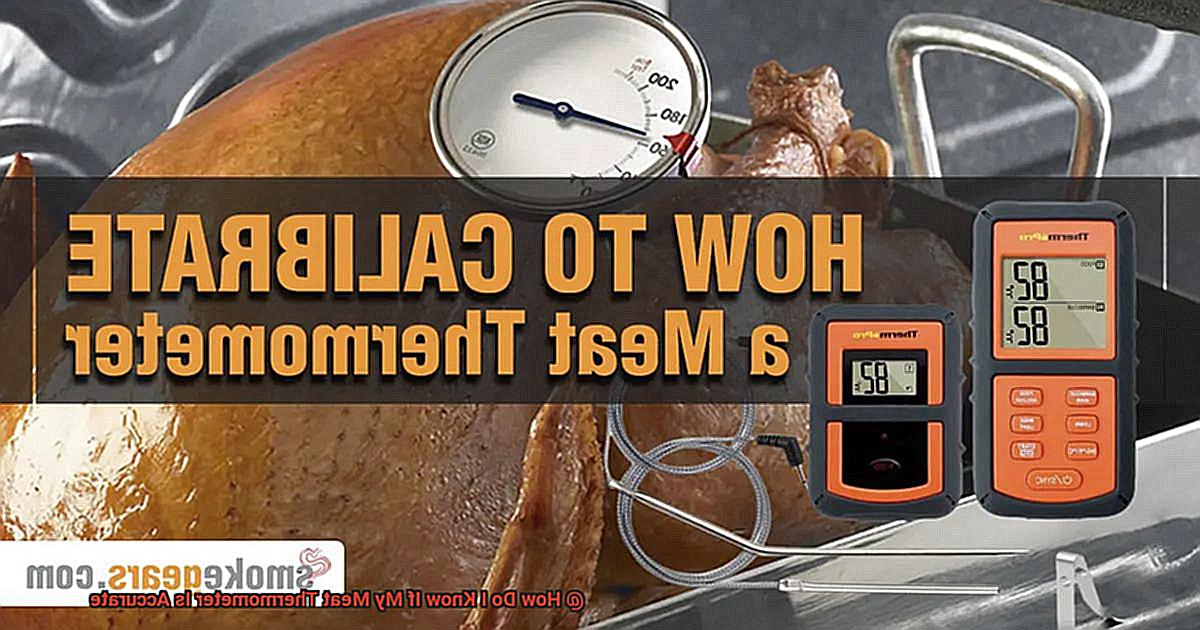 How Do I Know If My Meat Thermometer Is Accurate-2