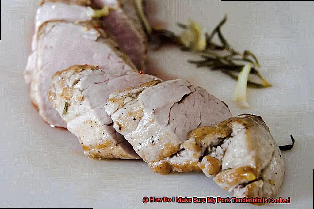 How Do I Make Sure My Pork Tenderloin Is Cooked-2