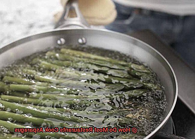 How Do Most Restaurants Cook Asparagus-2